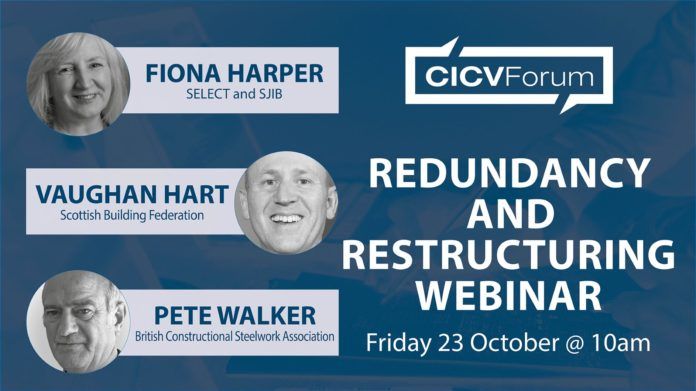 The CICV Forum's webinar on 23 October will focus on redundancy and restructuring
